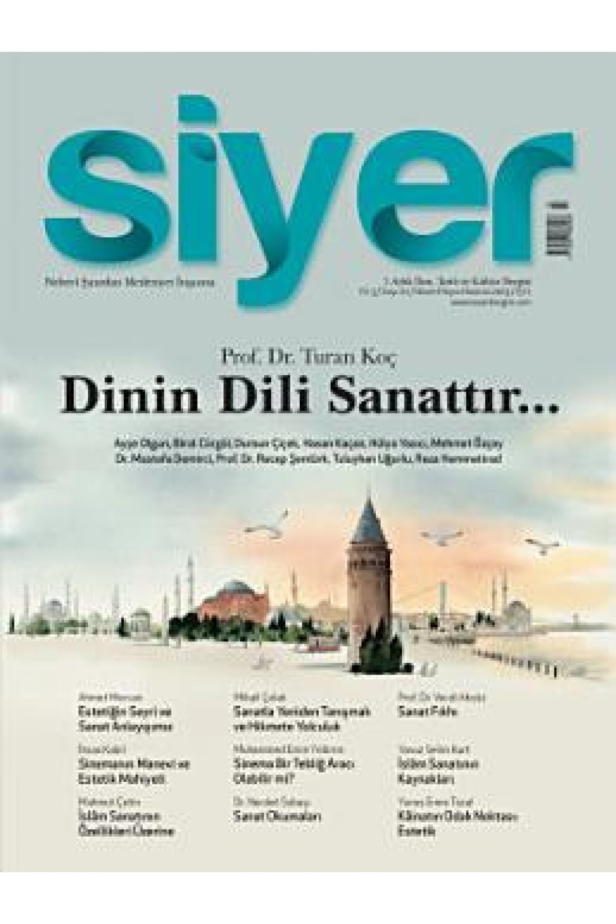 Siyer İlim Tarih ve Kültür Dergisi Sayı: 10 / Nisan-Mayıs-Haziran 2019